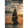 Nova Albion and The Treasure of Sir Francis Drake: A Real-Life & True Crime Adventure