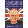 The Very Best of Winston Churchill: Quotes from a British Legend