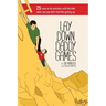 Lay Down Daddy Games: 25 easy to do activities with the kids when you just don't feel like getting up.