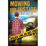 Mowing For Justice A Merle Mystery