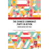 The Chinese Communist Party in Action: Consolidating Party Rule