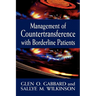 Management of Countertransference with Borderline Patients