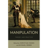 Manipulation: Theory and Practice