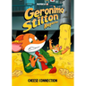 Geronimo Stilton Reporter Vol. 19: Cheese Connection