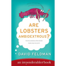 Are Lobsters Ambidextrous?: An Imponderables Book