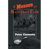 A Murder at Bletchley Park