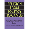Religion from Tolstoy to Camus