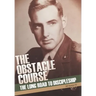 The Obstacle Course: The Long Road to Discipleship