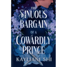 The Sinuous Bargain of a Cowardly Prince