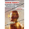 Marking Humanity: Stories, Poems, & Essays by Holocaust Survivors