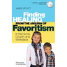 Healing from the Anguish of Favoritism