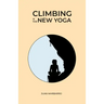 Climbing is the New Yoga