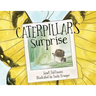 Caterpillar's Surprise