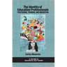 The Identity of Education Professionals: Positioning, Training, and Innovation