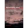 Neverending Wars: The International Community, Weak States, and the Perpetuation of Civil War