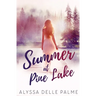 Summer at Pine Lake