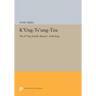 K'Ung-Ts'ung-Tzu: The K'Ung Family Masters' Anthology