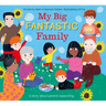 My Big Fantastic Family