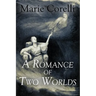A Romance of Two Worlds