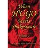 When HUGO Meets Shakespeare Vol 2