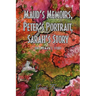 Maud's Memoirs, Peter's Portrait, Sarah's Story