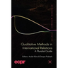 Qualitative Methods in International Relations: A Pluralist Guide