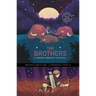 The Brothers: A Hmong Graphic Folktale