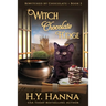 Witch Chocolate Fudge (LARGE PRINT): BEWITCHED BY CHOCOLATE Mysteries Book 2