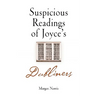 Suspicious Readings of Joyce's Dubliners