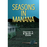 Seasons in Manana