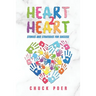 Heart to Heart: Stories and Strategies for Success