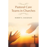 Pastoral Care Teams in Churches