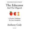 The Educator and the Oligarch: A Teacher Challenges the Gates Foundation