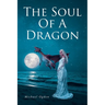 The Soul of a Dragon