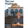 The Last Prophet