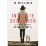 Intimate Deception: Healing the Wounds of Sexual Betrayal