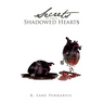 Secrets of Their Shadowed Hearts