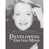Developing the Gifted Mind