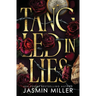 Tangled In Lies