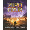 Zero Hour: The Complete Series: (The Complete Zero Hour Series, Books 1-6)
