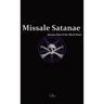Missale Satanae: A Practical Guide to Satanic Ritual and the Black Mass