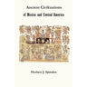 Ancient Civilizations of Mexico and Central America