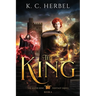 The King: The Jester King Fantasy Series: Book Four