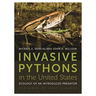 Invasive Pythons in the United States: Ecology of an Introduced Predator