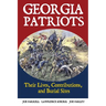 Georgia Patriots: Their Lives, Contributions, and Burial Sites