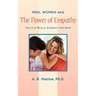Men, Women, and the Power of Empathy: You Can Really Connect with Him!