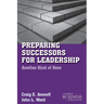 Preparing Successors for Leadership: Another Kind of Hero