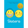 Sisters: A Graphic Novel