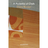 A Pocketful of Chalk