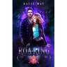 Roaring